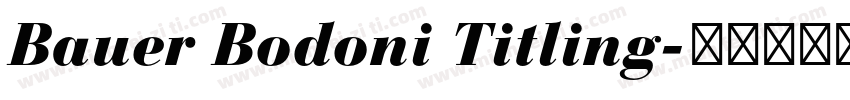 Bauer Bodoni Titling字体转换